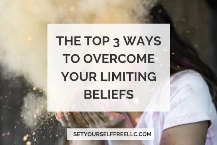 3 ways to overcome limiting beliefs